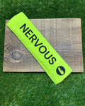 'NERVOUS' Leash Sleeve