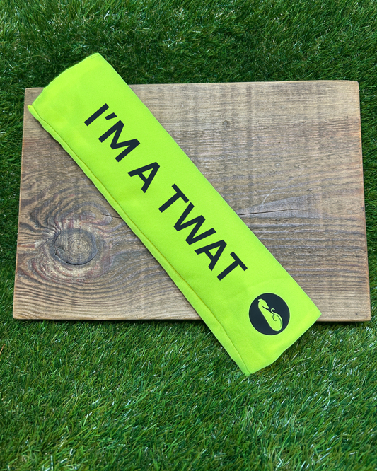 'I'M A TWAT' Leash Sleeve
